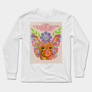 I am a mythical unicorn mermaid fairy goddess Long Sleeve T-Shirt